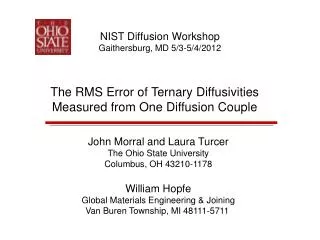 NIST Diffusion Workshop Gaithersburg, MD 5/3-5/4/2012