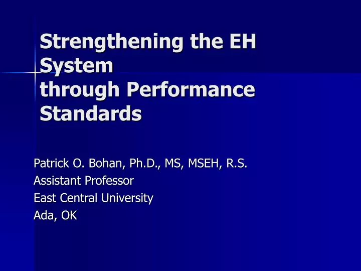strengthening the eh system through performance standards