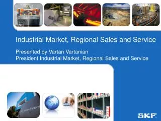 Industrial Market, Regional Sales and Service