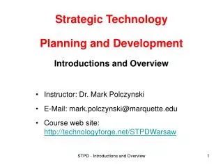 Strategic Technology Planning and Development Introductions and Overview