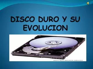 disco duro y su evolucion