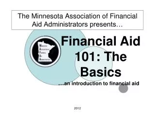 the minnesota association of financial aid administrators presents