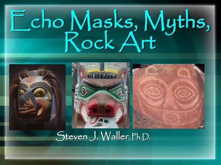 echo masks myths rock art