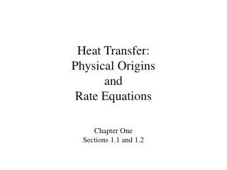 Heat Transfer: Physical Origins and Rate Equations