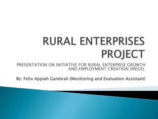 RURAL ENTERPRISES PROJECT