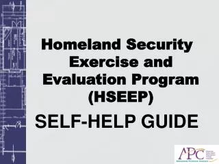 Homeland Security Exercise and Evaluation Program (HSEEP) SELF-HELP GUIDE