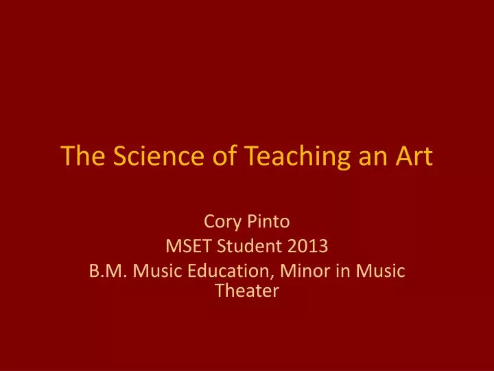 the science of teaching an art