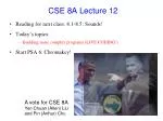 CSE 8A Lecture 12 - slide 1