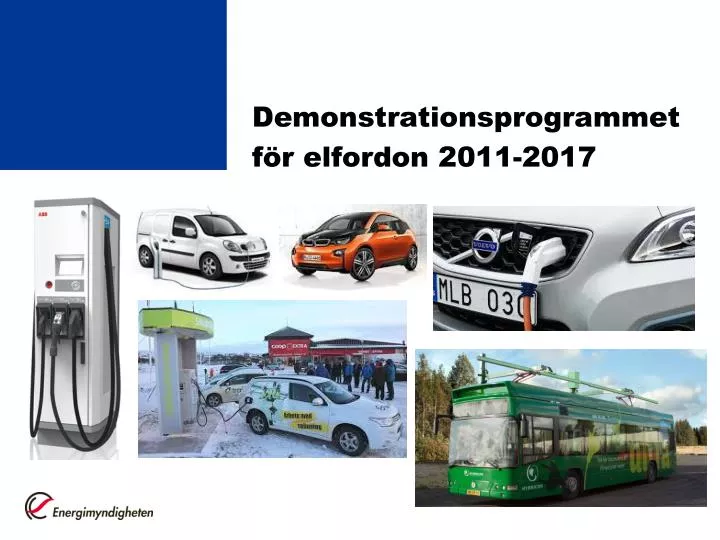 demonstrationsprogrammet f r elfordon 2011 2017