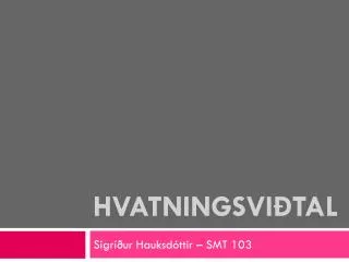 hvatningsvi tal
