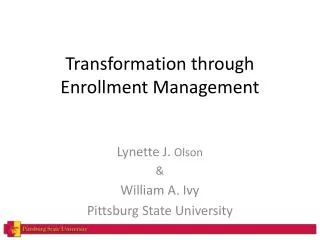 Transformation through Enrollment Management