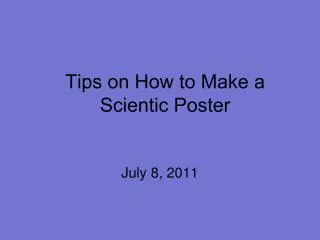 Tips on How to Make a Scientic Poster