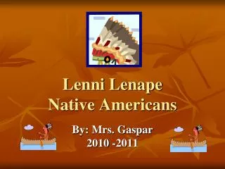 Lenni Lenape Native Americans