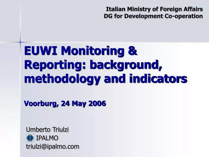 euwi monitoring reporting background methodology and indicators voorburg 24 may 2006