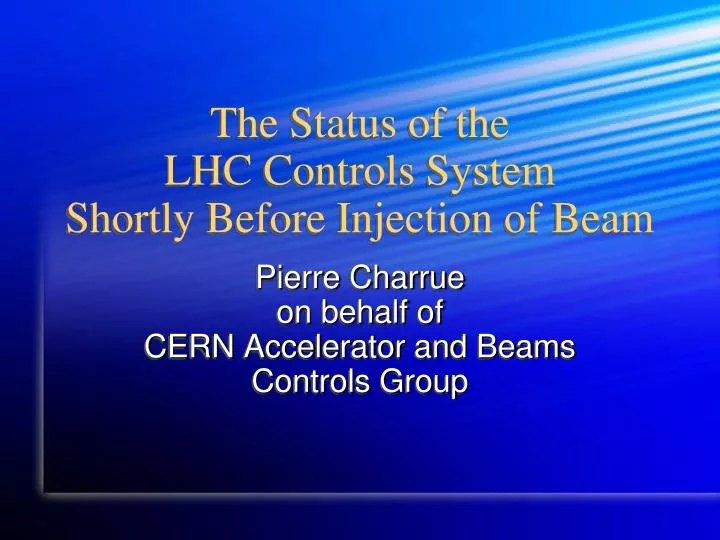 the status of the lhc controls system shortly before injection of beam