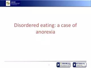 Disordered eating: a case of anorexia