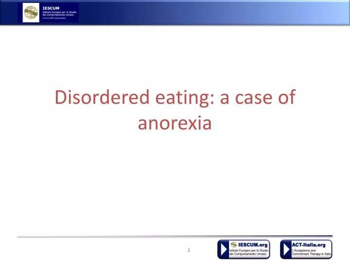 disordered eating a case of anorexia