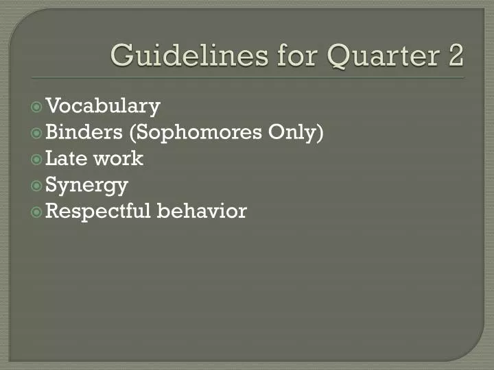 guidelines for quarter 2