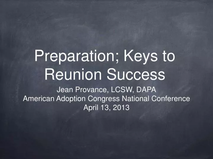 preparation keys to reunion success