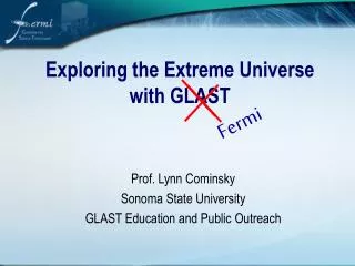 Exploring the Extreme Universe with GLAST