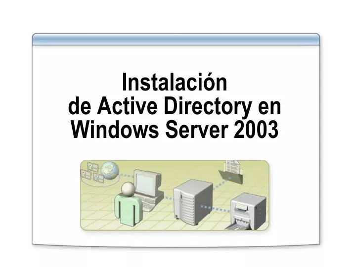 instalaci n de active directory en windows server 2003