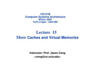 cs151b computer systems architecture winter 2002 tuth 2 4pm 2444 bh