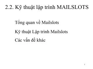2 2 k thu t l p tr nh mailslots