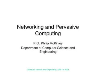 Networking and Pervasive Computing