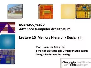 ECE 4100/6100 Advanced Computer Architecture Lecture 10 Memory Hierarchy Design (II)