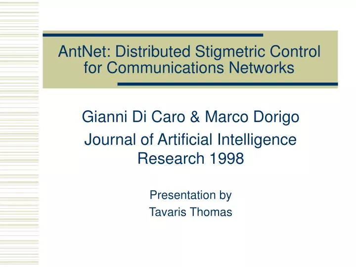 antnet distributed stigmetric control for communications networks