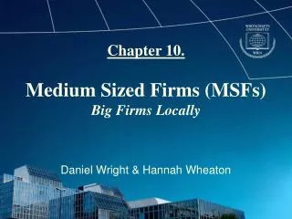 Chapter 10. Medium Sized Firms (MSFs) Big Firms Locally