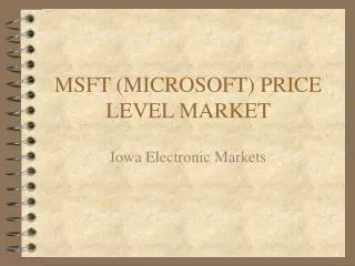 MSFT (MICROSOFT) PRICE LEVEL MARKET