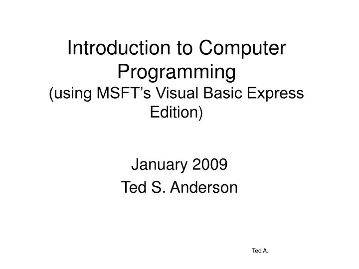 introduction to computer programming using msft s visual basic express edition