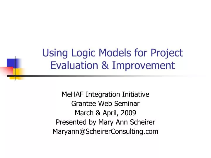 using logic models for project evaluation improvement