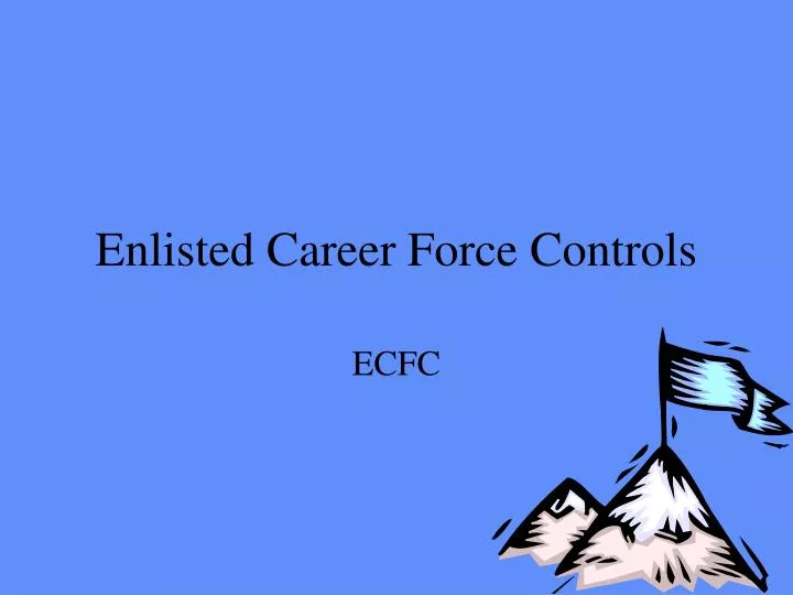 enlisted career force controls