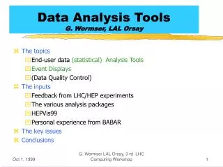 Data Analysis Tools G. Wormser, LAL Orsay
