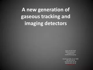 A new generation of gaseous tracking and imaging detectors