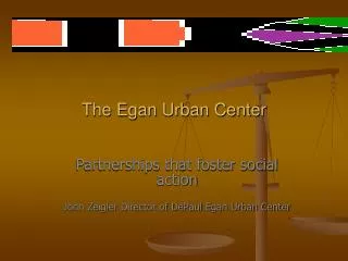 The Egan Urban Center
