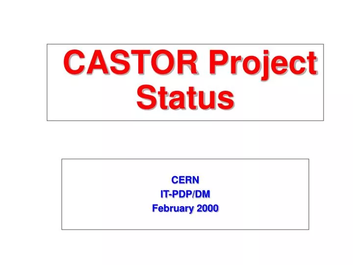 castor project status