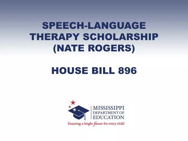 speech language therapy scholarship nate rogers house bill 896