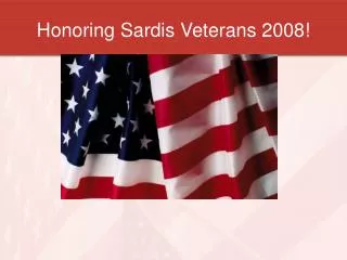 Honoring Sardis Veterans 2008!