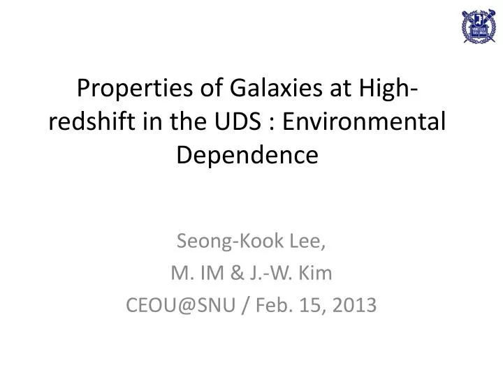 properties of galaxies at high redshift in the uds environmental dependence