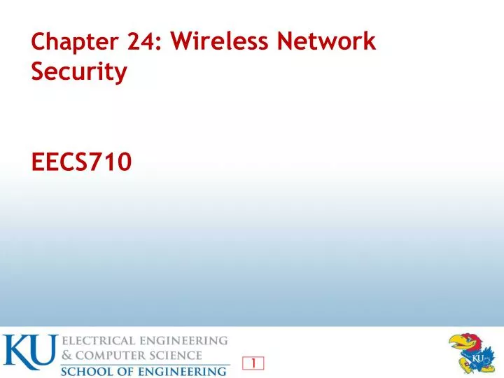 chapter 24 wireless network security eecs710