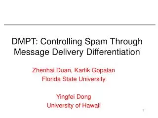 DMPT: Controlling Spam Through Message Delivery Differentiation