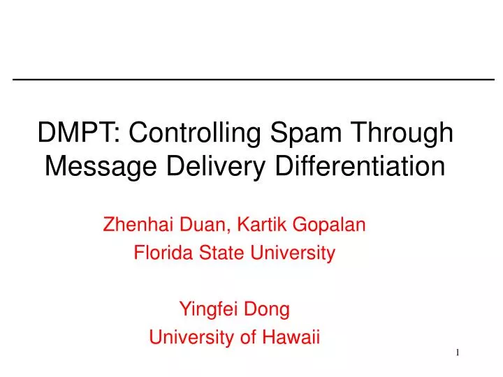 dmpt controlling spam through message delivery differentiation