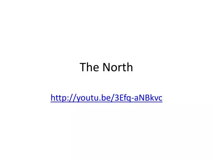 the north