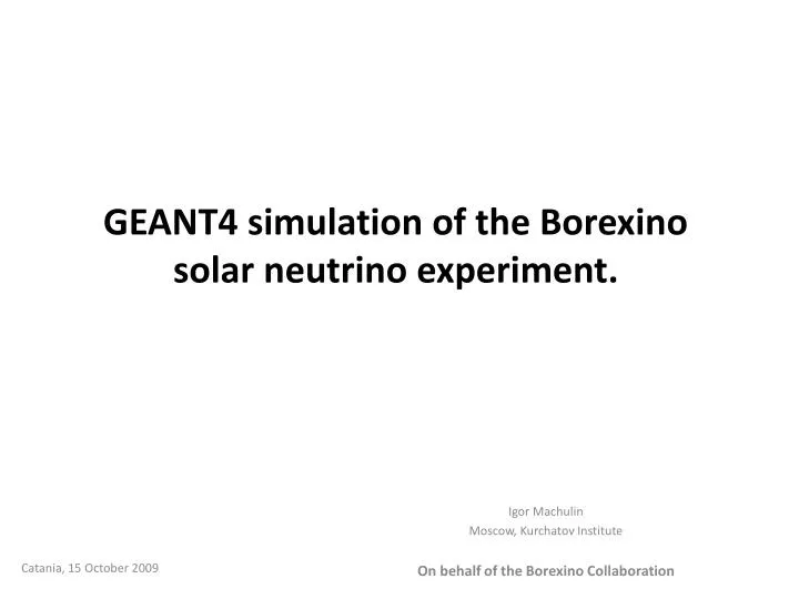 geant4 simulation of the borexino solar neutrino experiment