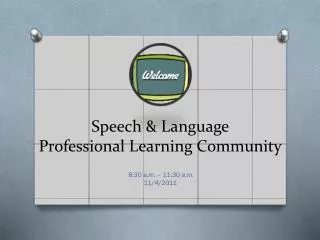 Speech &amp; Language Professional Learning Community