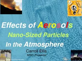 Effects of A e r o s o l s Nano-Sized Particles In the Atmosphere