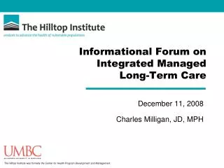 Informational Forum on Integrated Managed Long-Term Care